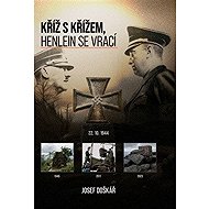Kříž s křížem, Henlein se vrací - 