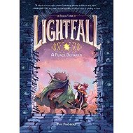 Lightfall: A Place Between - Tim Probert