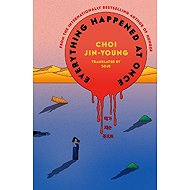 Everything Happened at Once - 