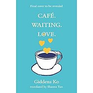 Cafe. Waiting. Love. - 