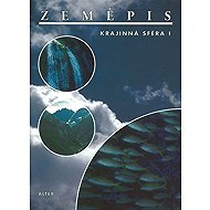 Zeměpis - Krajinná sféra I. - Vladimír Seifert