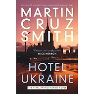 Hotel Ukraine - Martin Cruz Smith