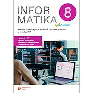 Informatika v pohodě 8 - pracovní učebnice - David Balla