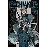 Gachiakuta 2 - Kei Urana