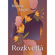 Rozkvetlá - Renáta Krejčí