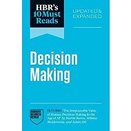 HBR´s 10 Must Reads on Decision-Making, Updated and Expanded - collective of authors