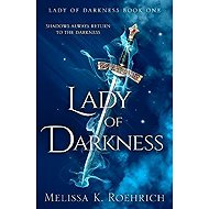 Lady of Darkness - Melissa K. Roehrich