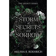 Storm of Secrets and Sorrow - Melissa K. Roehrich