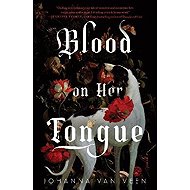 Blood on Her Tongue - 