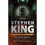 Zelená míľa (slovensky) - Stephen King