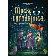 Mačky a čarodejnice: Čary, chyby a priatelia (slovensky) - Catherine Kalengula