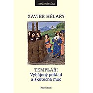 Templáři - Xavier Hélary
