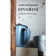 Stvoření - Lydie Romanská