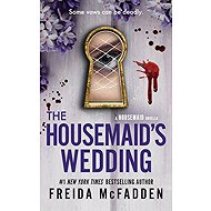 Housemaid´s Wedding - Freida McFadden