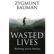 Wasted Lives - Zygmunt Bauman