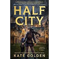 Half City - Kate Golden