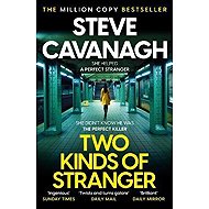 Two Kinds of Stranger - Steve Cavanagh