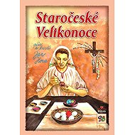 Staročeské Velikonoce - Jan Hora