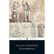 Two Noble Kinsmen - William Shakespeare