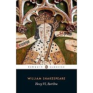 Henry VI Part One - William Shakespeare