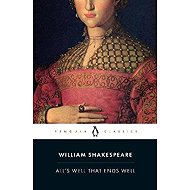 All´s Well That Ends Well - William Shakespeare