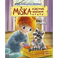 Miška a jej malí pacienti 18: Noví známi - Aniela Cholewińska-Szkolik  Agnieszka Filipowska