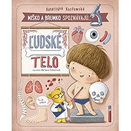 Miško a Brumko spoznávajú: Ľudské telo - 