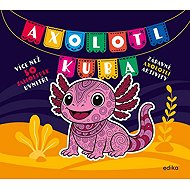 Axolotl Kuba - Andrea Brázdová