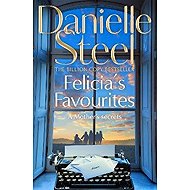 Felicia´s Favourites - Danielle Steel