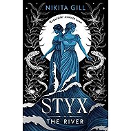 Styx: The River - Nikita Gill