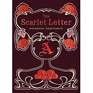 Scarlet Letter - Nathaniel Hawthorne