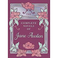 Complete Novels of Jane Austen - Jane Austen