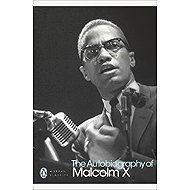 Autobiography of Malcolm X - Malcolm X