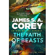 Faith of Beasts - James S. A. Corey