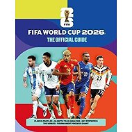 FIFA World Cup 2026: The Official Guide - Keir Radnedge