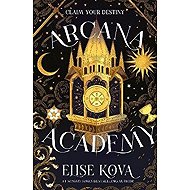 Arcana Academy - Elise Kova