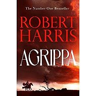 Agrippa - Robert Harris