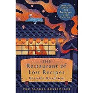Restaurant of Lost Recipes - Hisashi Kashiwai