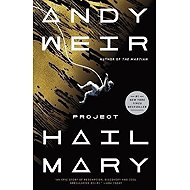 Project Hail Mary - Andy Weir