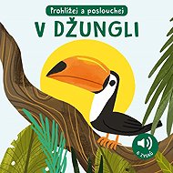 V džungli - Prohlížej a poslouchej - 