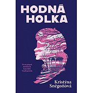 Hodná holka - Kristýna Sněgoňová