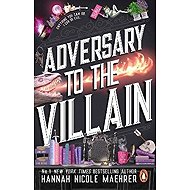 Adversary to the Villain - Hannah Nicole Maehrer