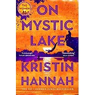 On Mystic Lake - Kristin Hannah