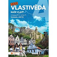 Hravá vlastivěda 4 - Naše vlast - učebnice - 