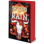 Saving The Rain - Elliott  Rose