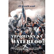 Vzpomínky na Waterloo - Jiří Kovařík