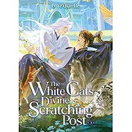 White Cat´s Divine Scratching Post (Novel) Vol. 3 - Lv Ye Qian He