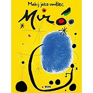 Maluj jako umělec Miró - 