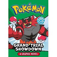 Pokemon Grand Trial Showdown Graphic Novel - collective of authors