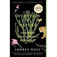 Invention of Nature - Andrea Wulf
